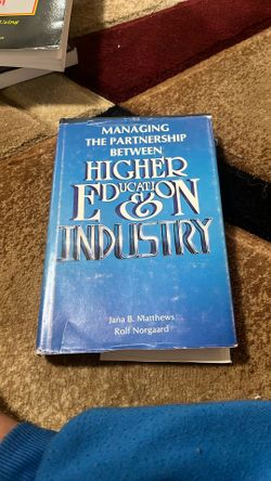 Managing The Partnership Between Higher Education And Industry