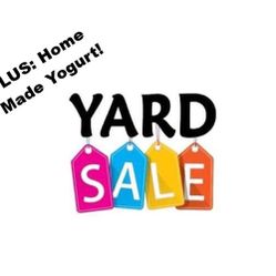 YARD SALE (HAPPENING NOW!)