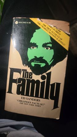 The Family : The Story of Charles Manson's Dune Buggy Attack Battalion