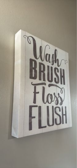 Wash Brush Floss Flush Bathroom Wood Sign
