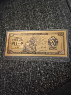 Veteran Crisis Line Gold Novelty $100 Bill