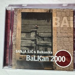 Sanja & Balkanika Balkan 2000 CD, Sanja Ilic, Trkulja, Djordje David + booklet
