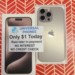 Apple IPhone 15 Pro Max 256gb  UNLOCKED . NO CREDIT CHECK $1 DOWN PAYMENT OPTION  3 Months Warranty * 30 Days Return *