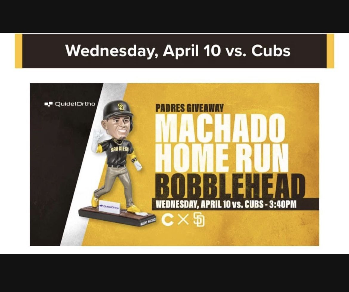 Wednesday 4/10  3:40pm San Diego Padres Vs Chicago Cubs Single Ticket Front Row Upper Infield 312 Manny Machado Home Run Giveaway Bobblehead SOLD OUT!