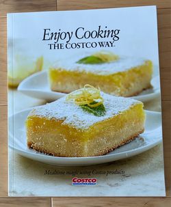 Enjoy Cooking The Costco Way Cook Book.