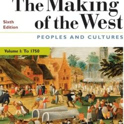 Sources of The Making of the West, Volume 1 - Sixth Edition (Good Condition)