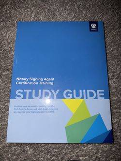 National Notary Association (NNA) Notary Signing Agent Certification Training Study Guide.