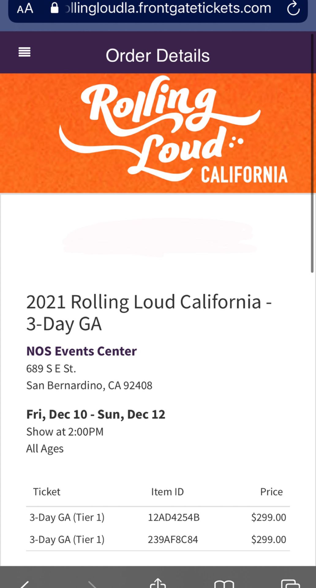 I have Two Rolling Loud tickets for the show in LA dec 10-12. Tickets are for all 3-days. 