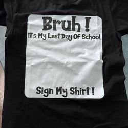 End Of Year Sign Shirt