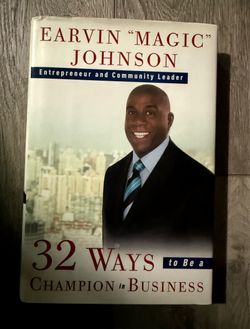 32 Ways to Be a Champion in Business by Earvin Magic Johnson - Signed
