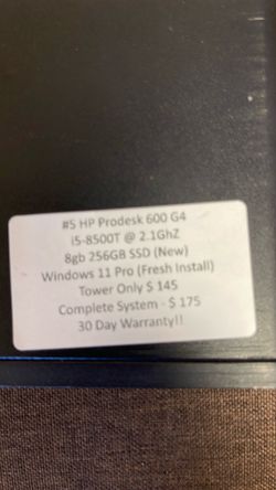 #5 HP Prodesk 600 G4 i5-8500T 8Gb Ram 256gb SSD Win11 Pro 30 day warranty!!