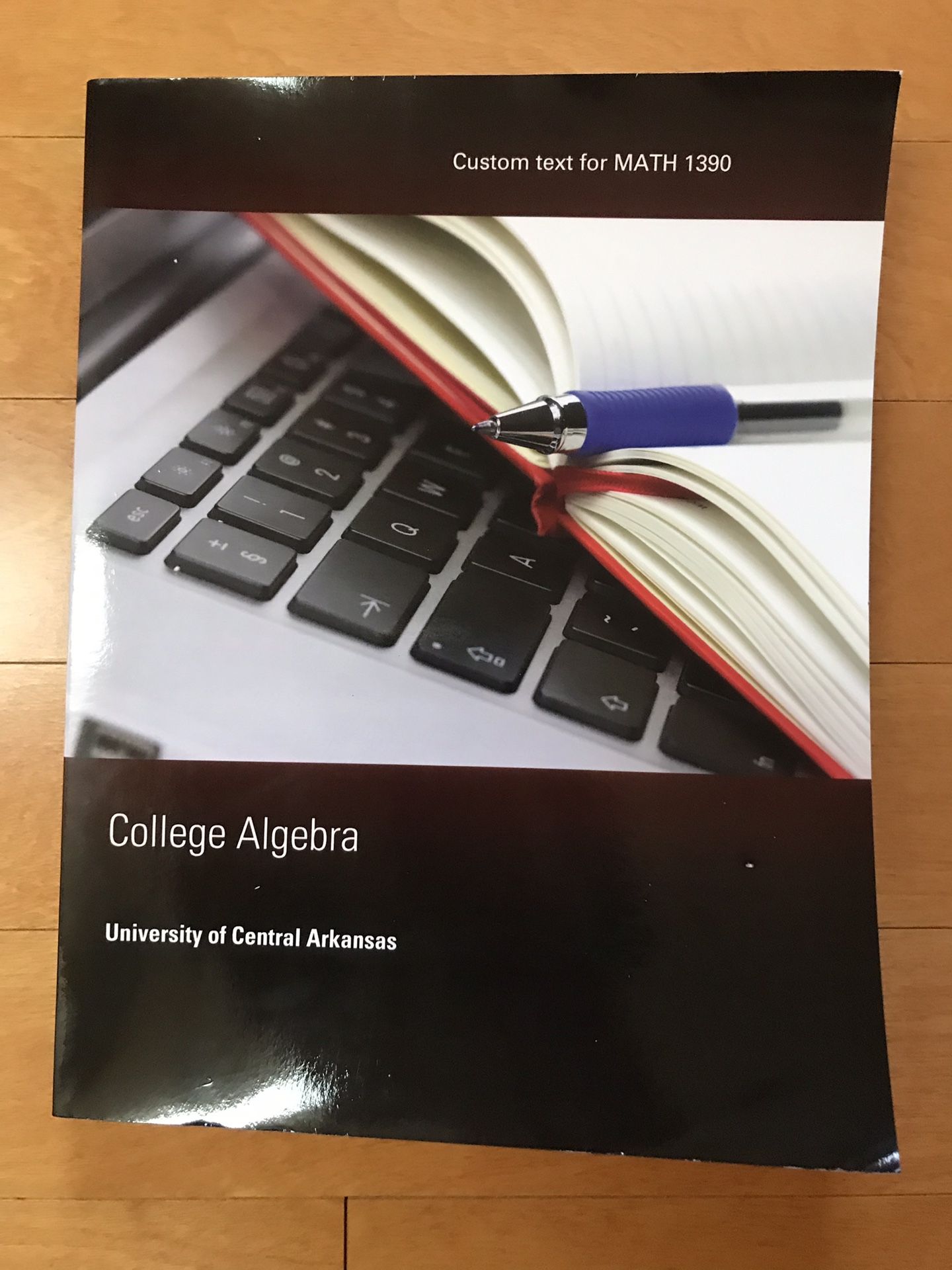College Algebra Math 1390 UCA Custom Textbook