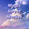 Magic Street Market