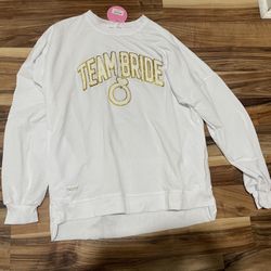 Team Bride Sweatshirt Size L NWT