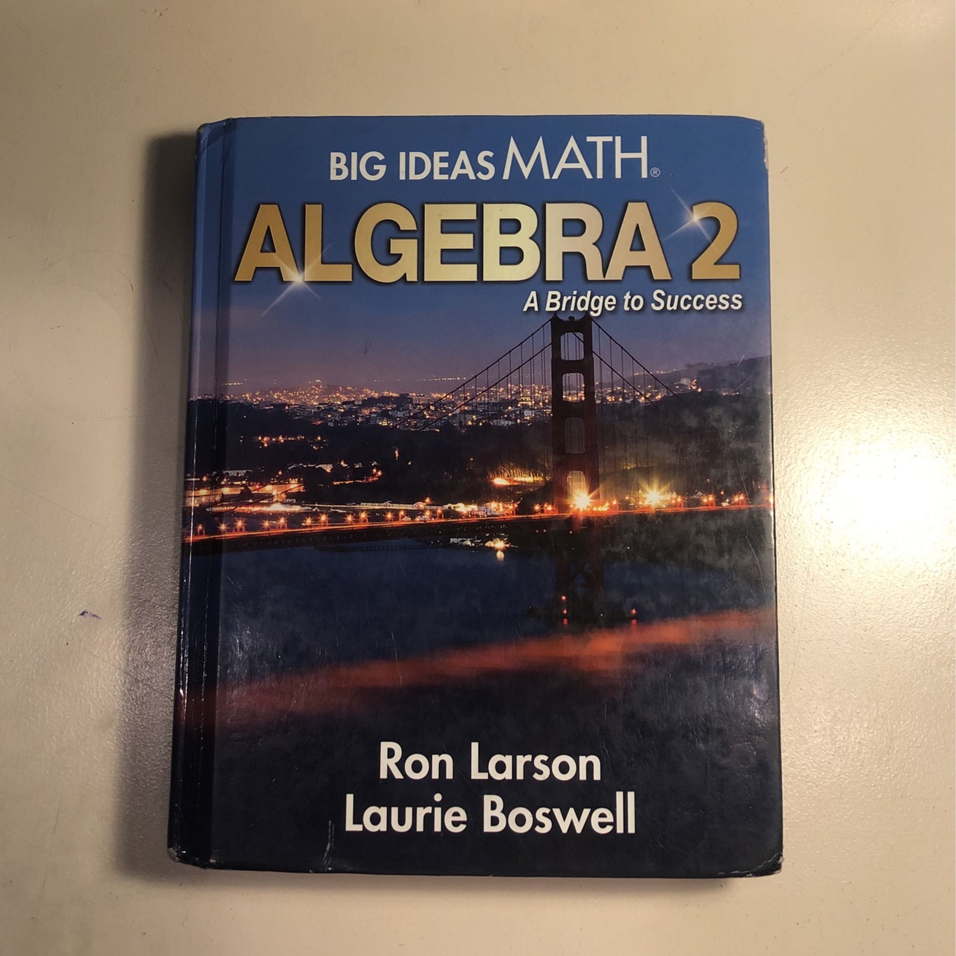 Big Ideas Álgebra 2: A Bridge To Success