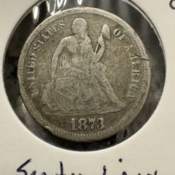 1873 Seated Liberty Dime (Variety 4) OPEN 3