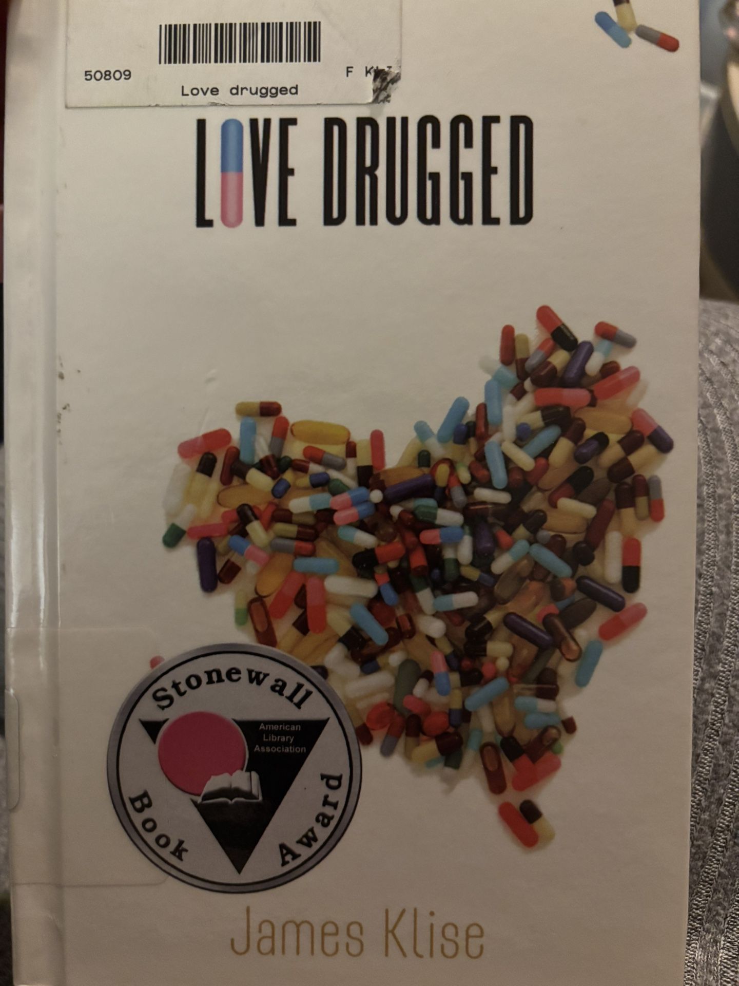 Love Drugged By James Klise