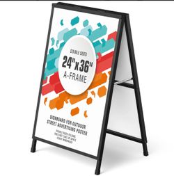 $40 Brand new (36” Tall x 24” Wide) double sided A-Frame sign holder