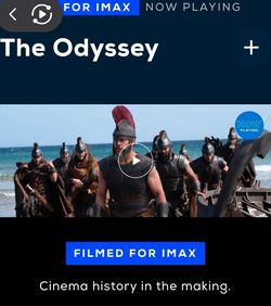 The Odyssey IMAX 70mm Ticket - 7/25 3:15pm
