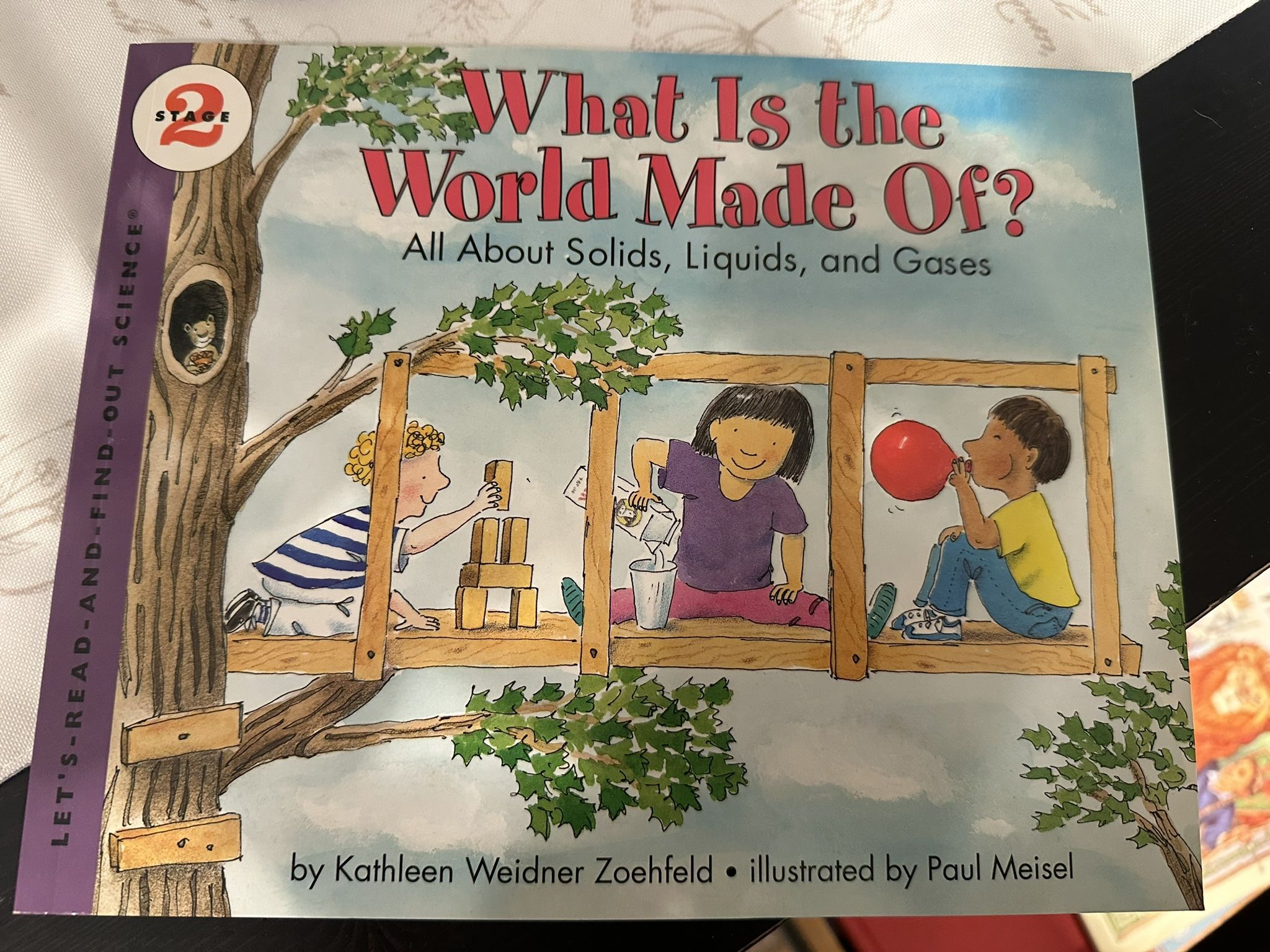 What is the World Made of? by Kathleen Weidner Zoehfeld