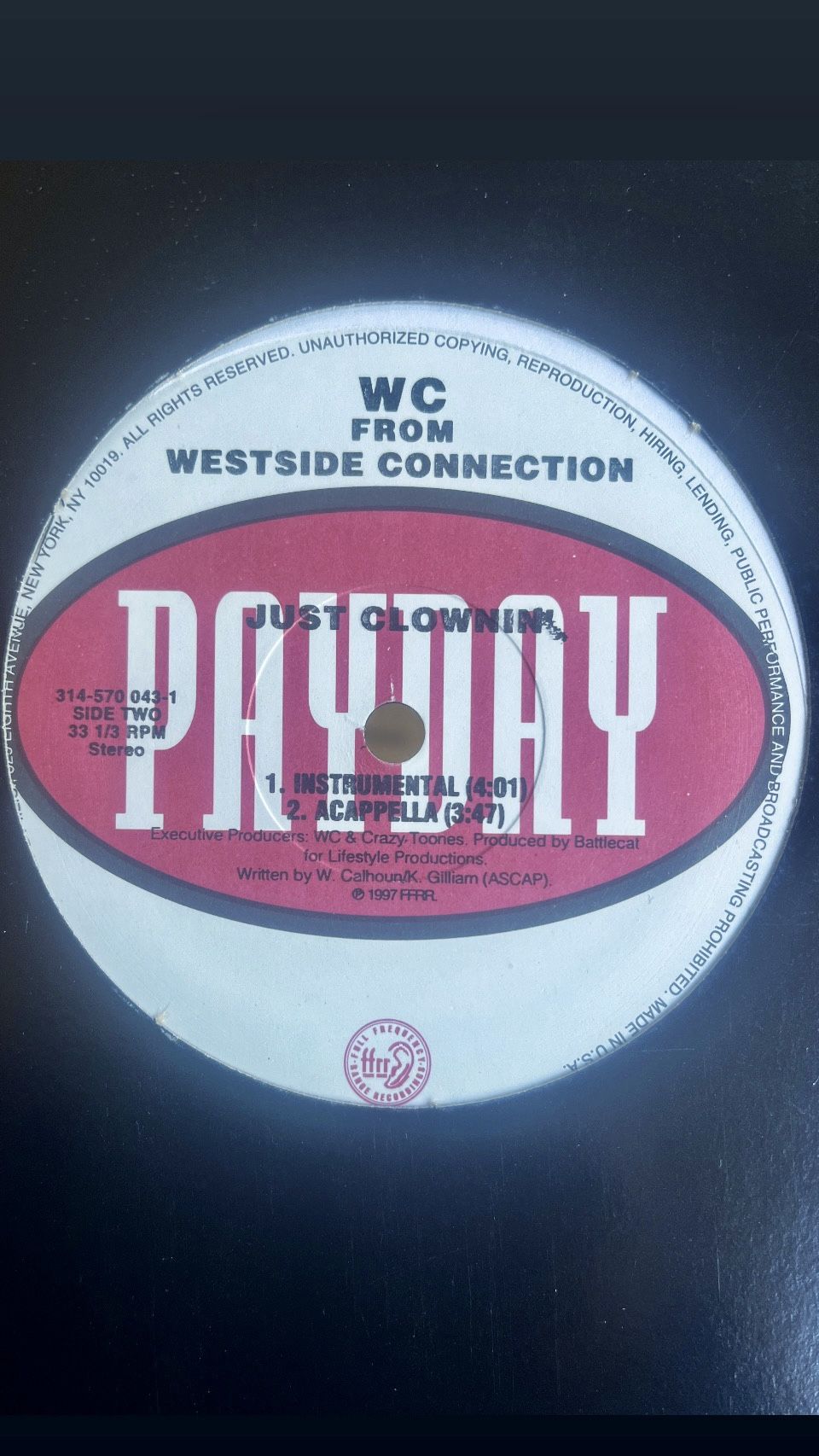 JUST CLOWNIN’ - W C FROM THE WEST SIDE CONNECTION 12’ RECORD 90’S WEST COAST RAP OLD SCHOOL RAP 90’S HIP HOP 