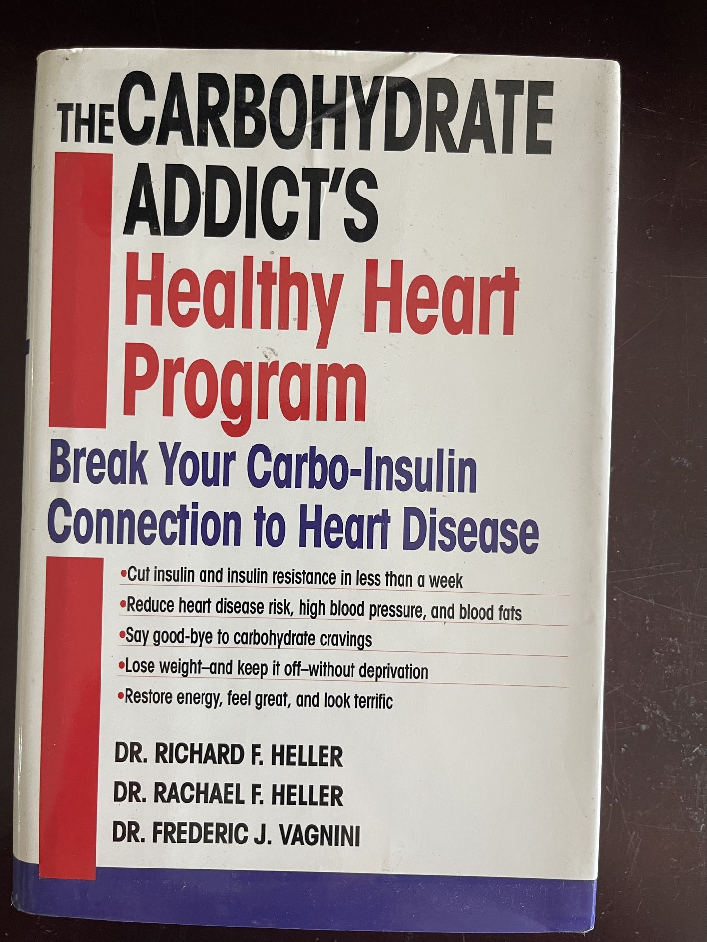 The Carbohydrate Addict’s Healthy Heart Program