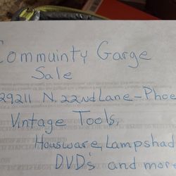 Community Garage Sale 29211 N. 22nd Lane Phoenix