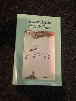 Seneca Myths and Folk Tales by Arthur C. Parker