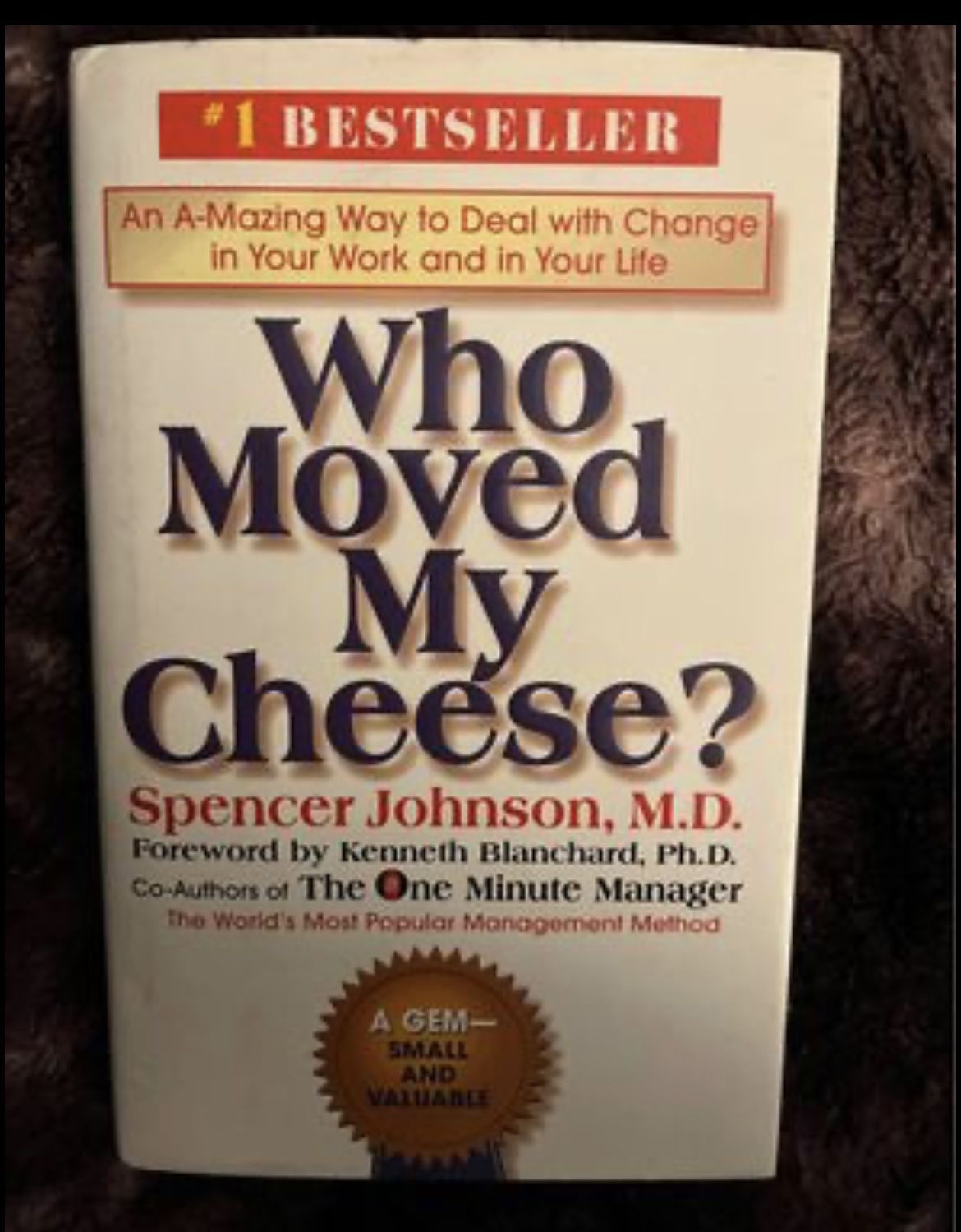 Book 📕 Who Moved My Cheese, by Spencer Johnson, M.D.