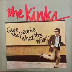 The Kinks Give The People What They Want