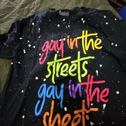Gay In The Streets Shirt