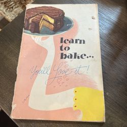 VTG Mid Century 1947 “Learn to Bake, You'll Love It” General Mills Recipe Book