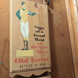 Old Taylor Bourbon, Bottled In Bond, Sign Of A Good Host Wall Decoration