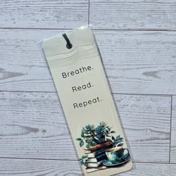 Breathe Read Repeat Quote Metal Bookmark – Local Pick Up