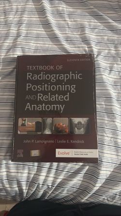 Radiographic Positioning and Related Anatomy 11th edition