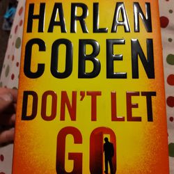 Don't Let Go Written By Harlan Coben Hardcover 