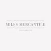 Miles Mercantile 