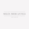 Miles Mercantile 