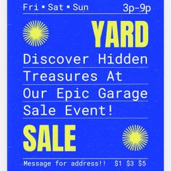 $1 $3 $5 MEGA YARD SALE🔥NEW ITEMS - SAT/SUN 3-9PM