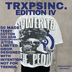 TRXPSINC. 4TH DROP (MY BRAND) ONLY 50 MADE
