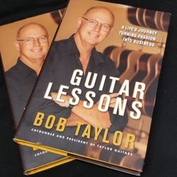 Bob Taylor Hard Cover Book Guitars Lessons