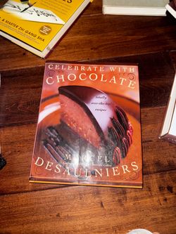 Celebrate With Chocolate by Marcel Desaulniers