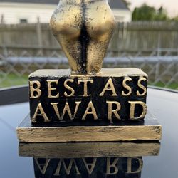 The Best Rear End Award Statue 
