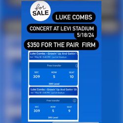 Concert Tix Luke Combs 