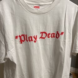 Supreme “ Play Dead “ Tee Size m