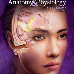 Exploring Anatomy and Physiology in the Laboratory 3rd Edition (Loose Papers) 