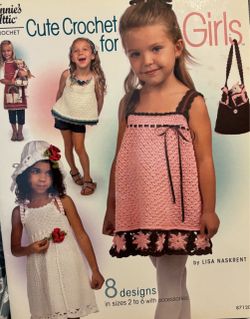 Cute Crochet Girls Dresses Book by Annie’s Attic