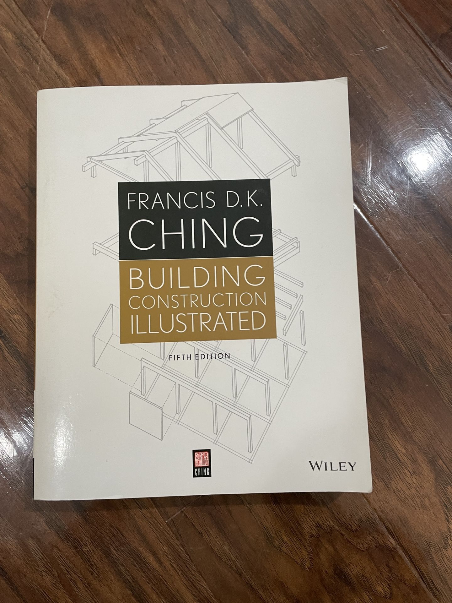Building Construction Illustrated (5th Edition) by Francis D.K. Ching