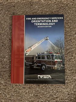 FIRE AND EMERGENCY SERVICES ORIENTATION AND TERMINOLOGY SEVENTH EDITION