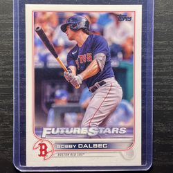 2022 Topps Future Stars Bobby Dalbec Baseball Card #7